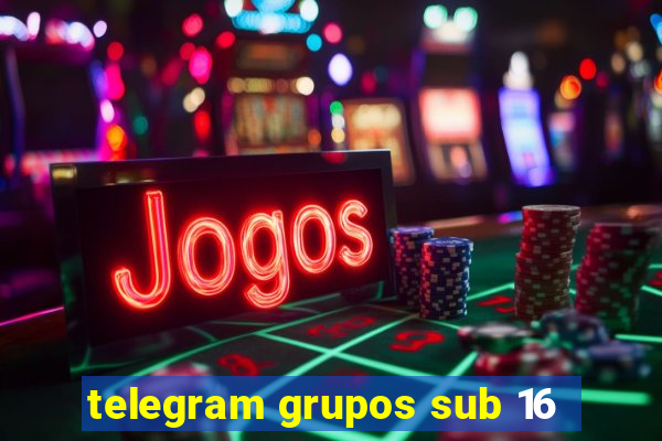 telegram grupos sub 16